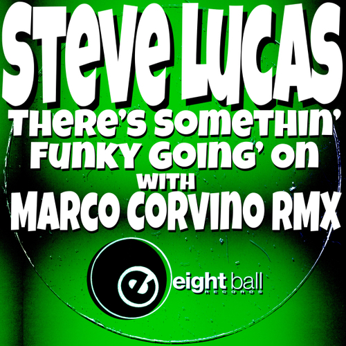 Steve Lucas - There's Somethin' Funky Going' On [EBD245]